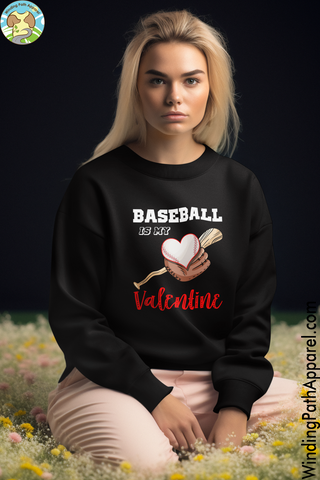 Baseball is my Valentine Unisex Sweatshirt