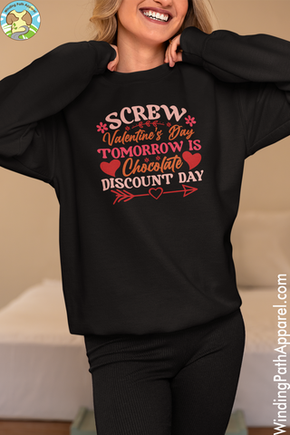 Screw Valentine's Day Unisex Sweatshirt