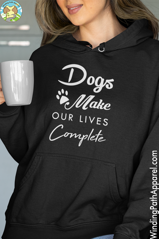 Dogs Make Our Lives Complete Unisex hoodie