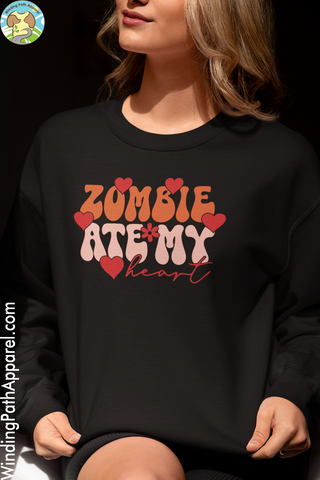 Zombie Ate My Heart Unisex Sweatshirt