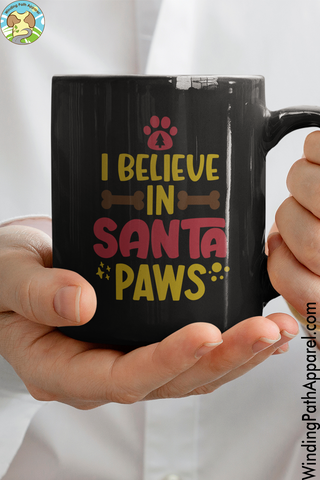 I Believe in Santa Paws Black Glossy Mug