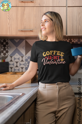 Coffee is my Valentine Unisex t-shirt