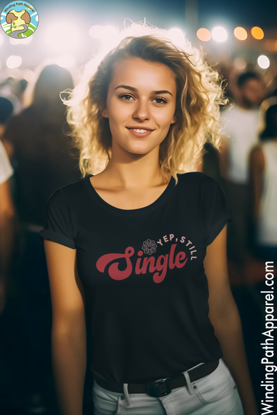 Still Single Unisex t-shirt