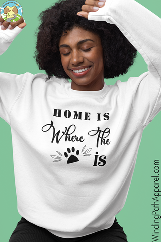 Home is Where The Paw is Unisex Sweatshirt