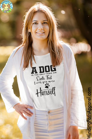 A Dog is the Only Thing on Earth Short-Sleeve Unisex T-Shirt