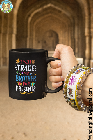 My Brother For Presents Black Glossy Mug