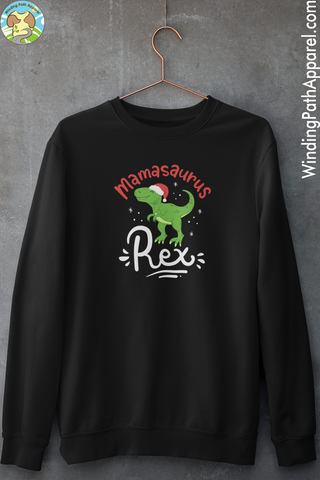 Mamasaurus Rex Unisex Sweatshirt