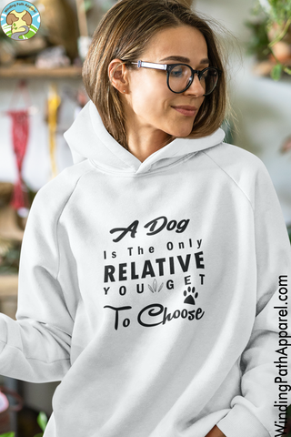 A Dog is The Only Relative Unisex hoodie