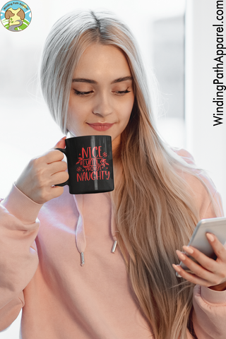 Nice Until Proven Naughty Black Glossy Mug