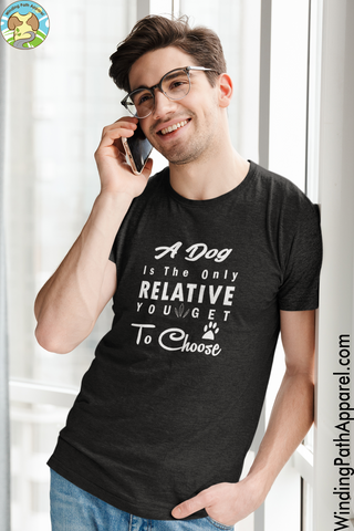 A Dog is the Only Relative Short-Sleeve Unisex T-Shirt