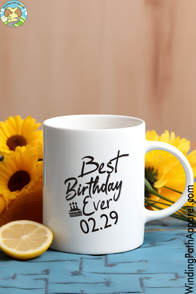 Best Birthday Ever Feb 29 White glossy mug