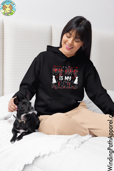 My Dog is my Valentine Unisex Hoodie