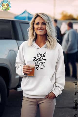 Best Birthday Ever Feb 29 Unisex hoodie