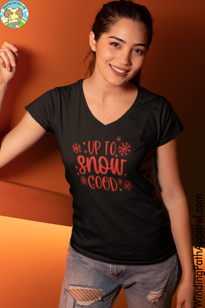 Up to Snow Good Unisex Short Sleeve V-Neck T-Shirt