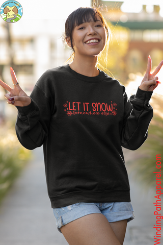 Let it Snow Unisex Sweatshirt