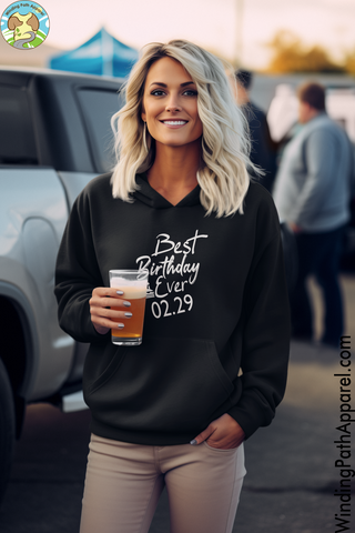 Best Birthday Ever Feb 29 Unisex hoodie