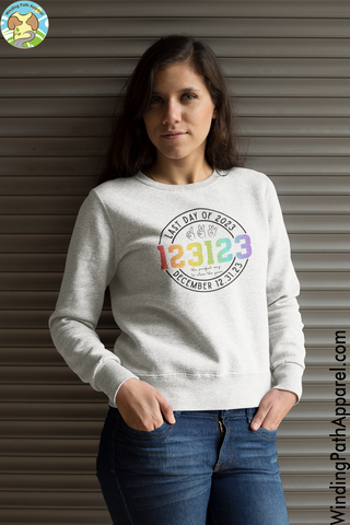 123123 Last Day of 2023 Unisex Sweatshirt