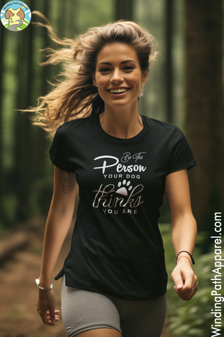 Be The Person Your Dog Thinks Unisex t-shirt