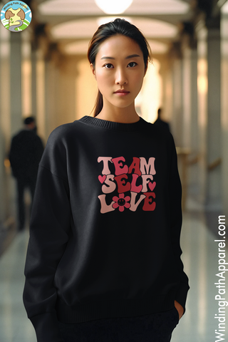 Team Self Love Unisex Sweatshirt