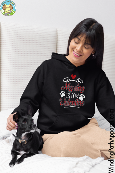 My Dog is my Valentine Unisex Hoodie