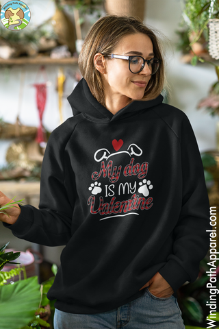 My Dog is my Valentine Unisex hoodie