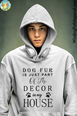 Dog Fur is Just Part of the Decor Unisex hoodie