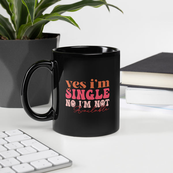 Yes I'm Single Black Glossy Mug