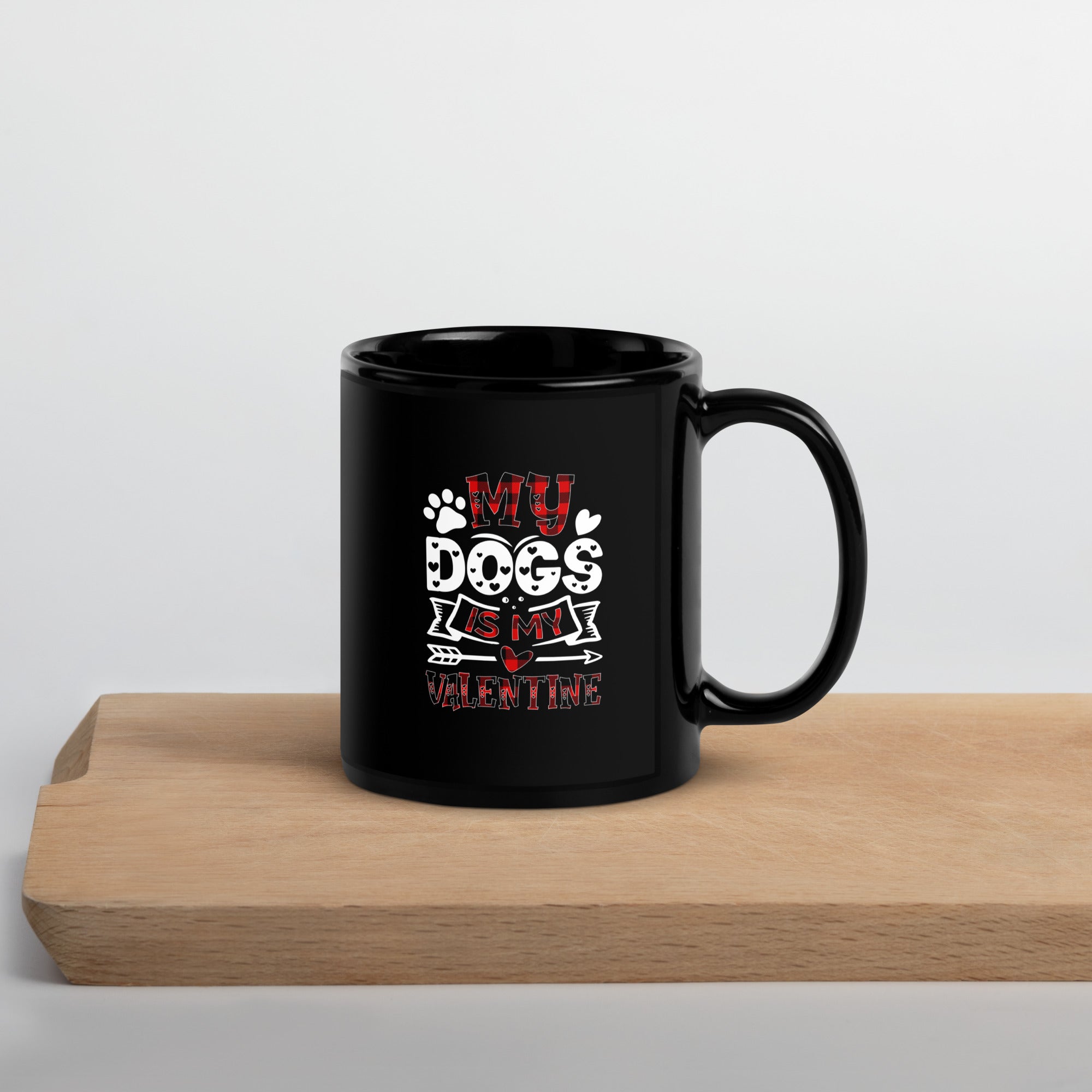 My Dog is my Valentine Black Glossy Mug