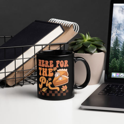 Here for the Pie Black Glossy Mug