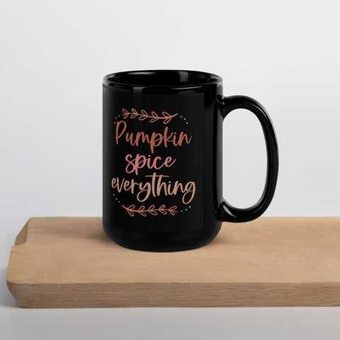 Pumpkin Spice Everything Black Glossy Mug