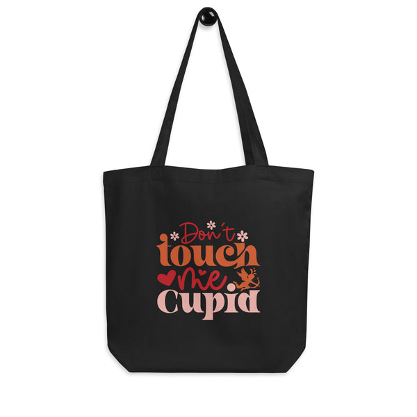 Don't Touch Me Cupid Eco Tote Bag