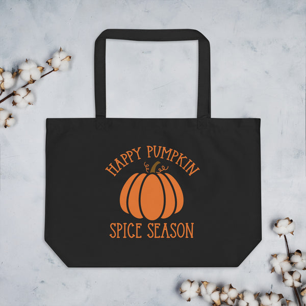 Happy Pumpkin Spice Season Large organic tote bag