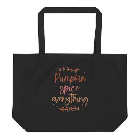 Pumpkin Spice Everything Large organic tote bag