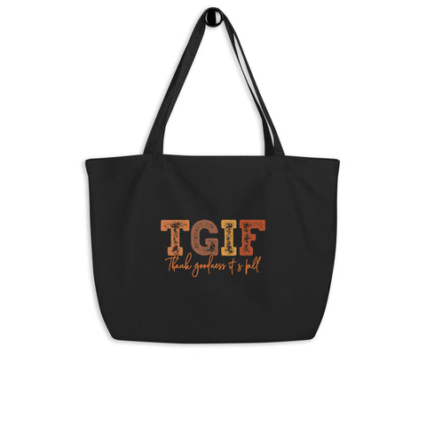 TGIF Large organic tote bag
