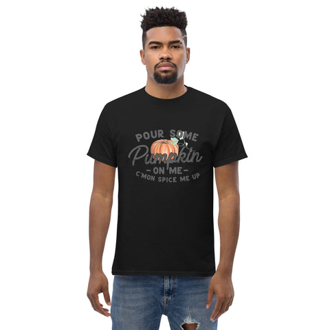 Pour Some Pumpkin on me Men's classic tee