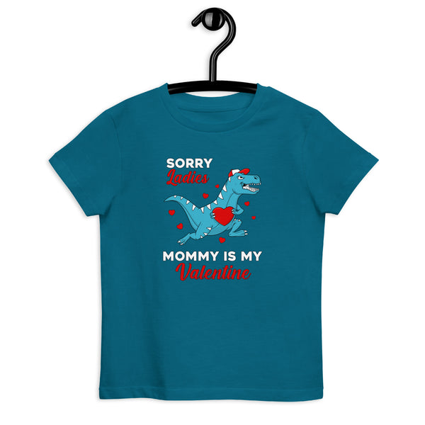 Mommy is my Valentine Organic cotton kids t-shirt