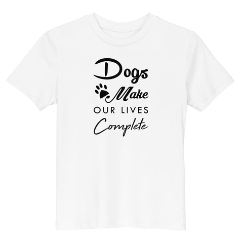 Dogs Make Our Lives Complete Organic cotton kids t-shirt