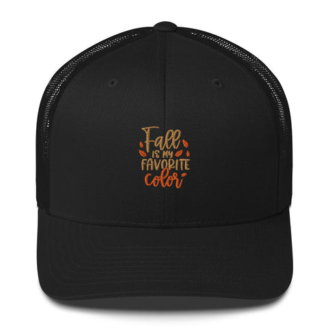Fall is my Favorite Color Trucker Cap