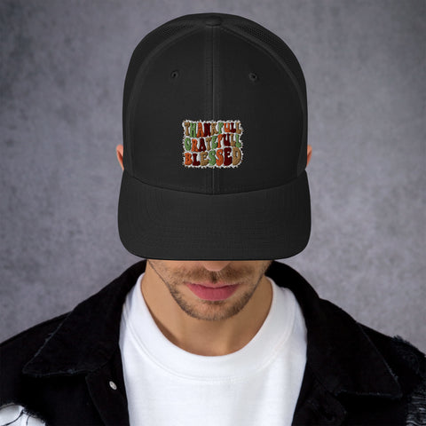 Thankful Grateful Blessed Trucker Cap