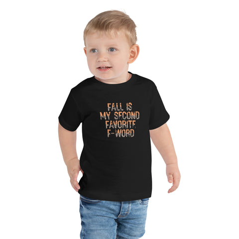 Fall is my Second Favorite Word Toddler Short Sleeve Tee