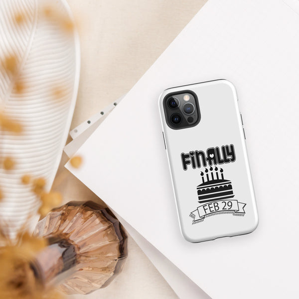 Finally Feb 29 Tough Case for iPhone®