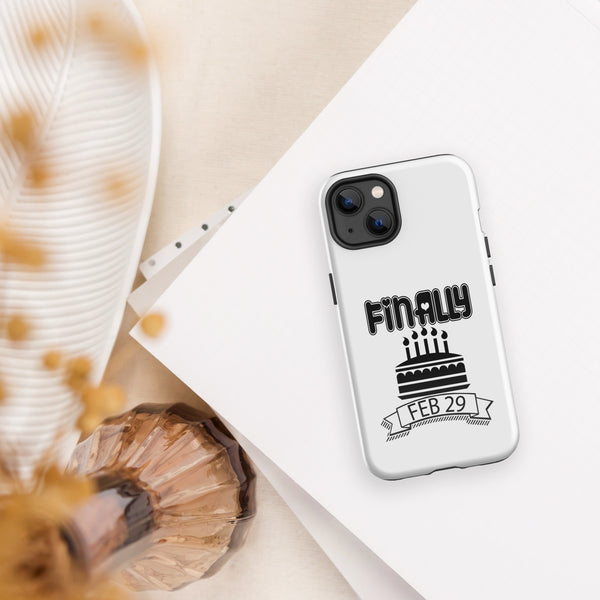 Finally Feb 29 Tough Case for iPhone®