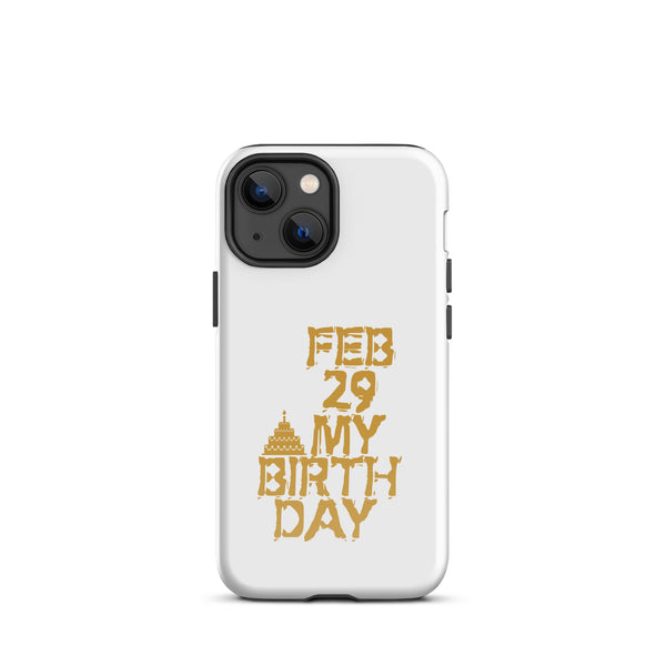 Feb 29 My Birthday Tough Case for iPhone®