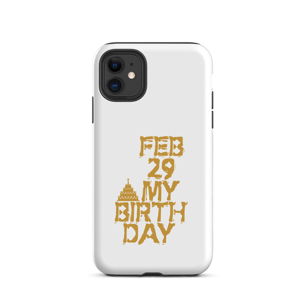 Feb 29 My Birthday Tough Case for iPhone®