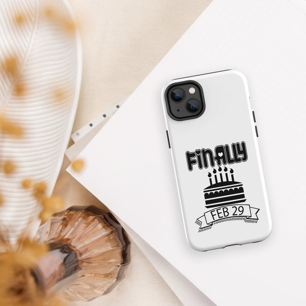 Finally Feb 29 Tough Case for iPhone®