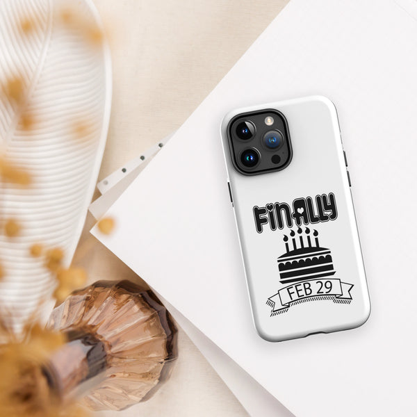 Finally Feb 29 Tough Case for iPhone®