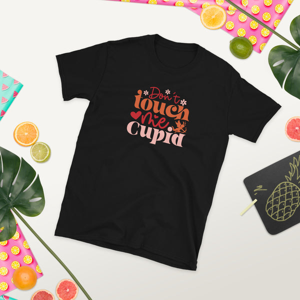 Don't Touch me Cupid Short-Sleeve Unisex T-Shirt