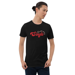 Still Single Short-Sleeve Unisex T-Shirt