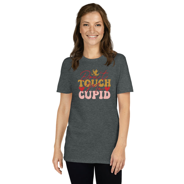 Don't Touch me Cupid Short-Sleeve Unisex T-Shirt