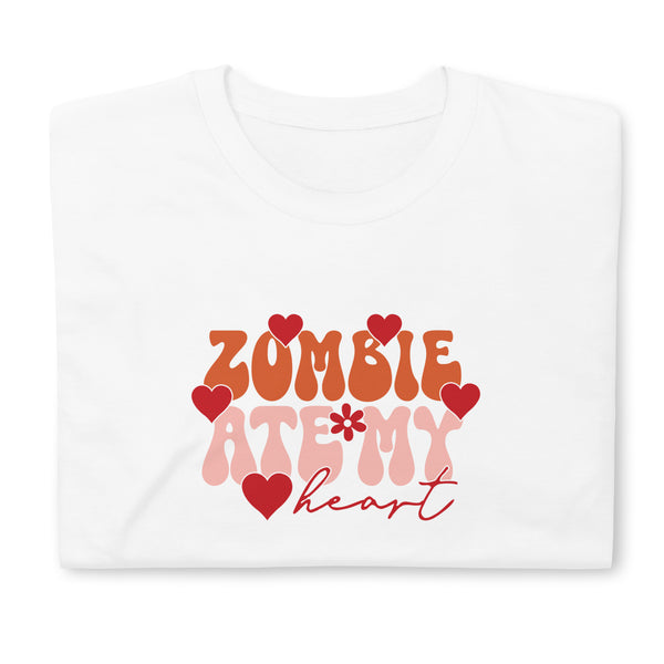 Zombie Ate My Heart Short-Sleeve Unisex T-Shirt